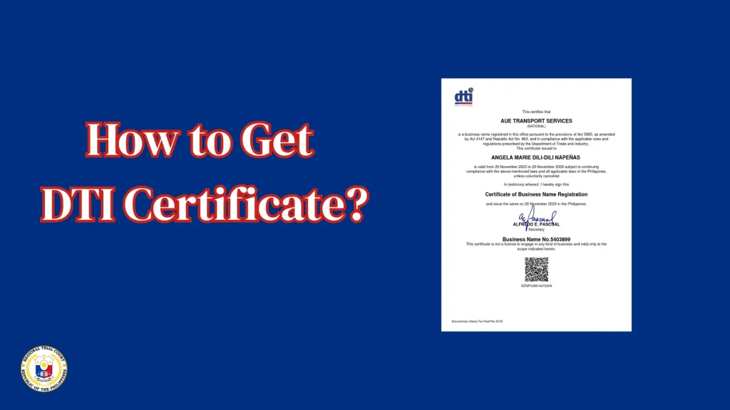 How to get a DTI Certificate in Philippines in 2025? 2 how to get a dti certificate