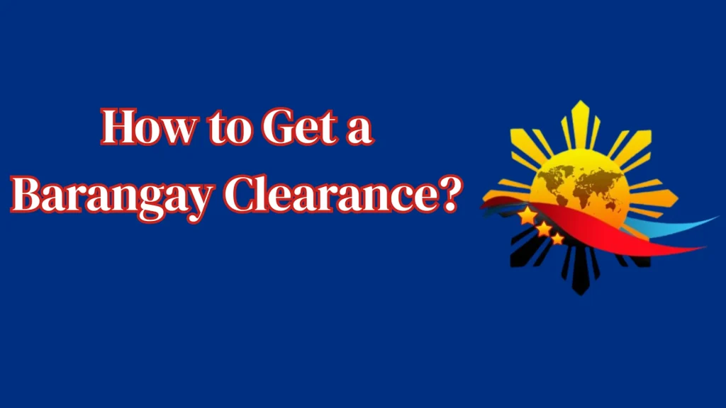How To Get a Barangay Clearance, Barangay Certificate in The Philippines 1 barangay clearance